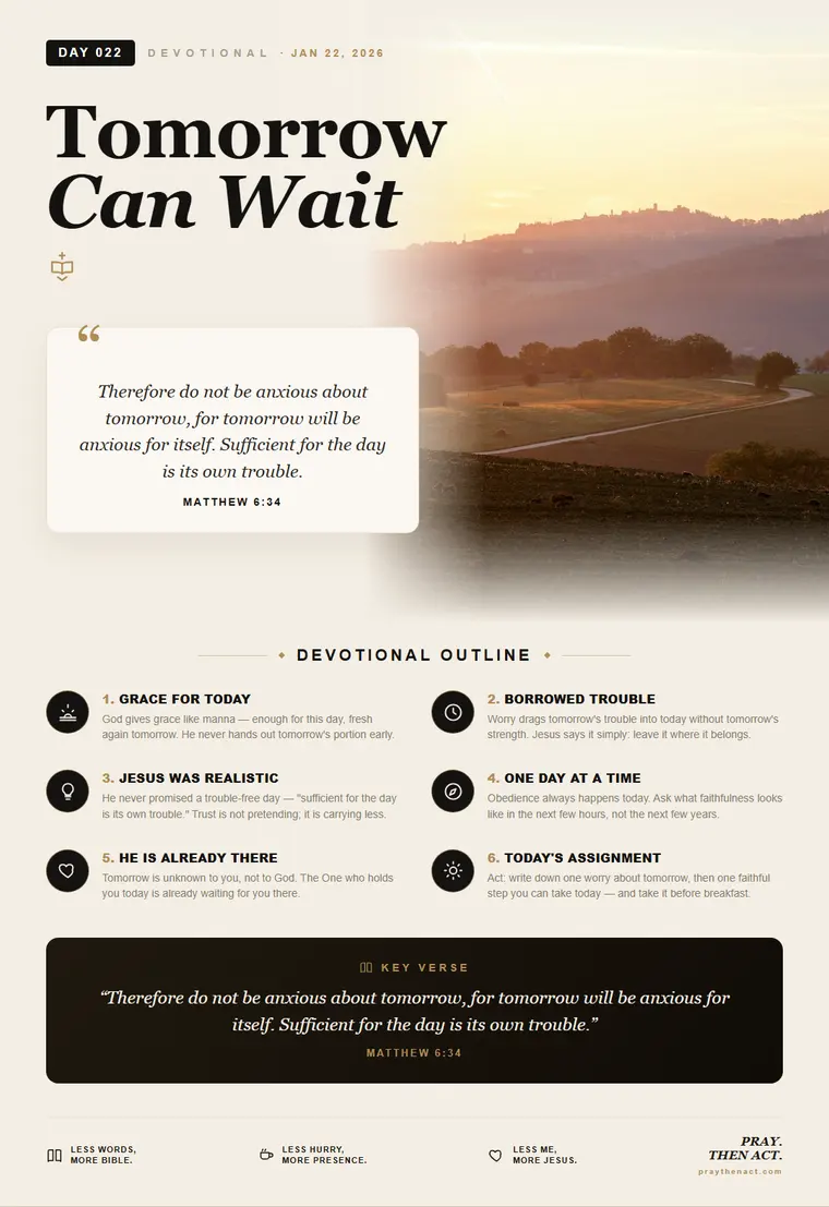 Day 022 — Tomorrow Can Wait