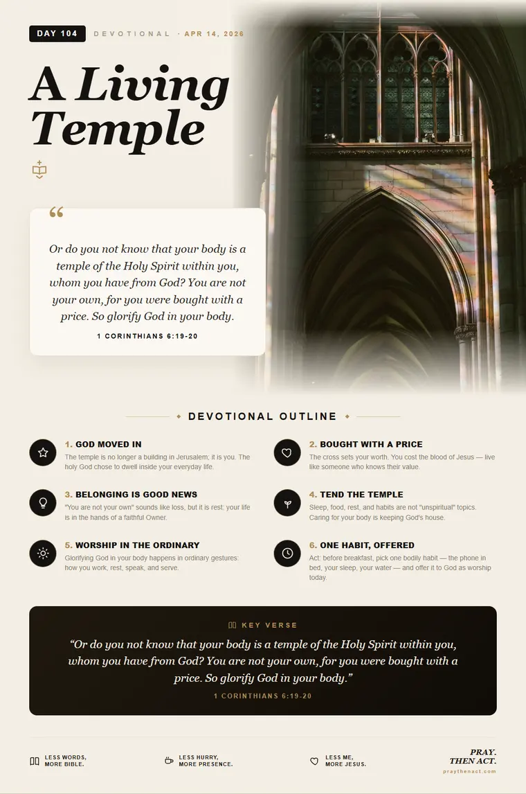Day 104 — A Living Temple