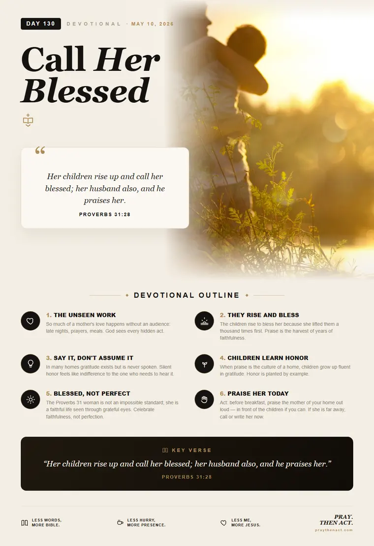 Day 130 — Call Her Blessed
