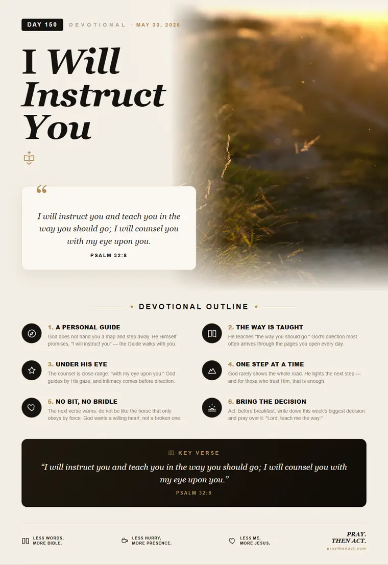 Day 150 — I Will Instruct You